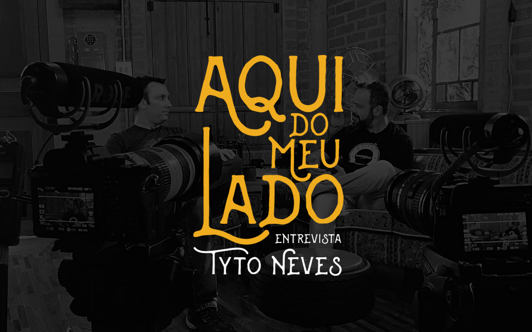 aqui do meu lado tyto neves