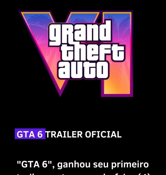 GTA 6 – Primeiro trailer oficial – Assista GTA VI