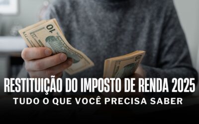 Restituição do Imposto de Renda 2025